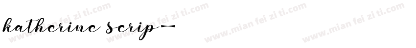 katherine scrip字体转换